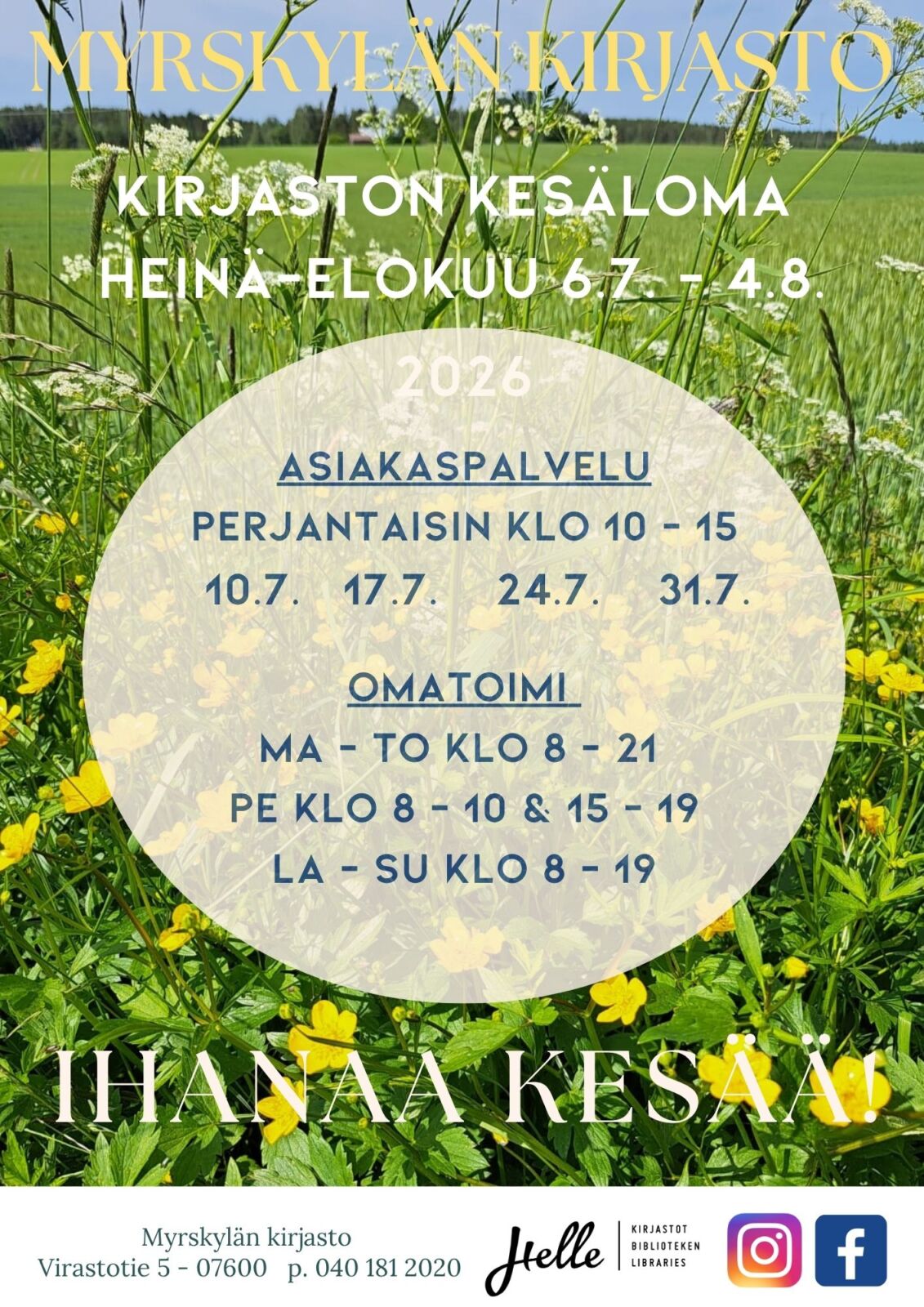 Kirjaston heinäkuussa lomatuuraaja perjantaisin ja muut aukioloajat