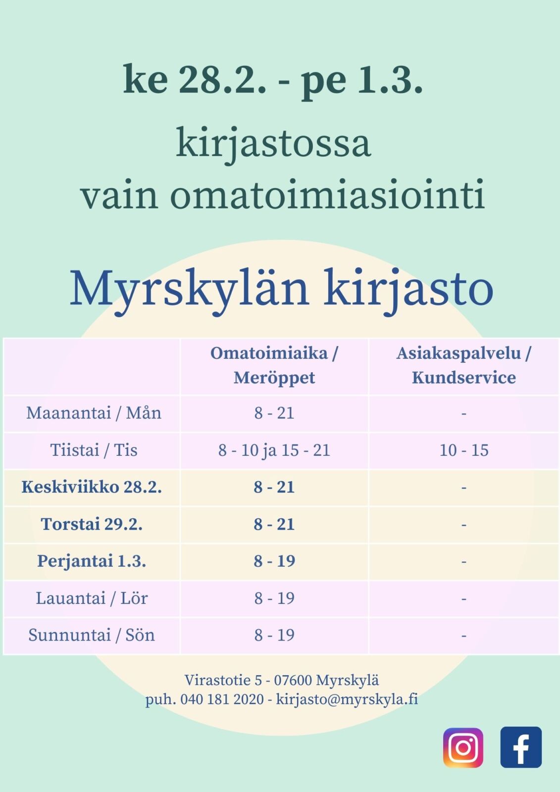 Kirjastossa vain omatoimiasiointi ke 28.2. – pe 1.3.