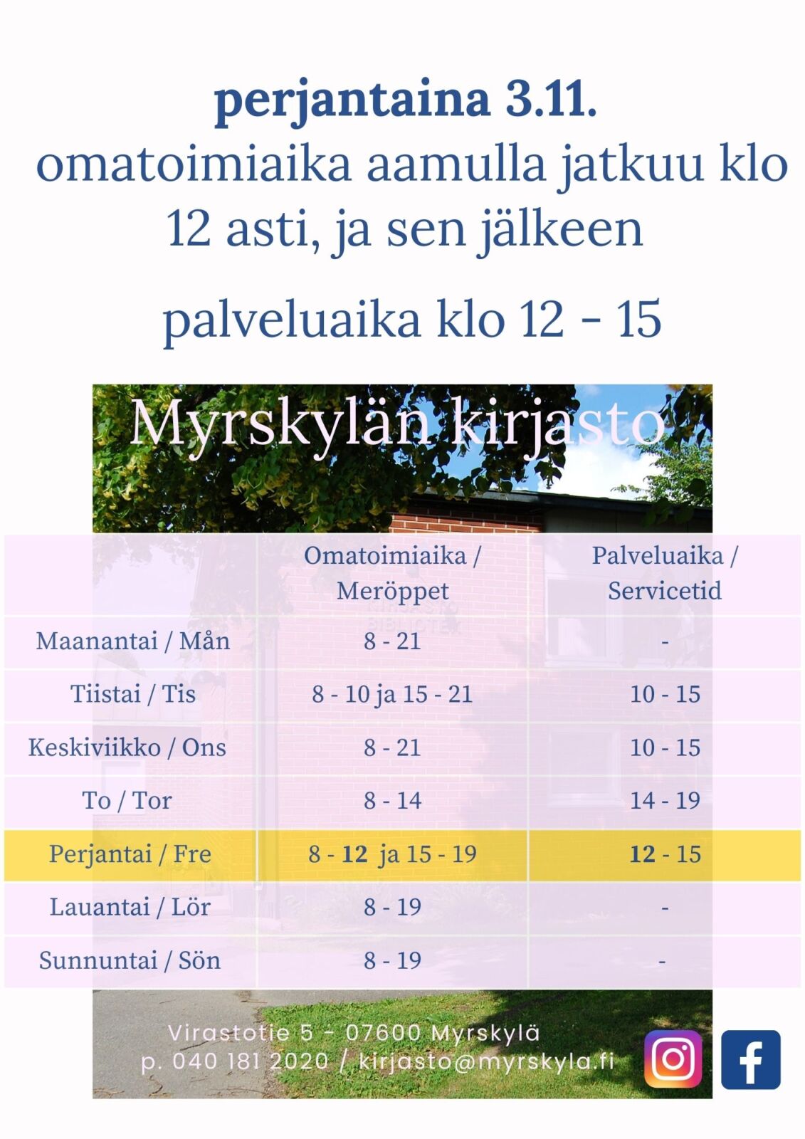 Perjantaina 3.11. kirjaston aamuomatoimiaika jatkaa klo 12 asti