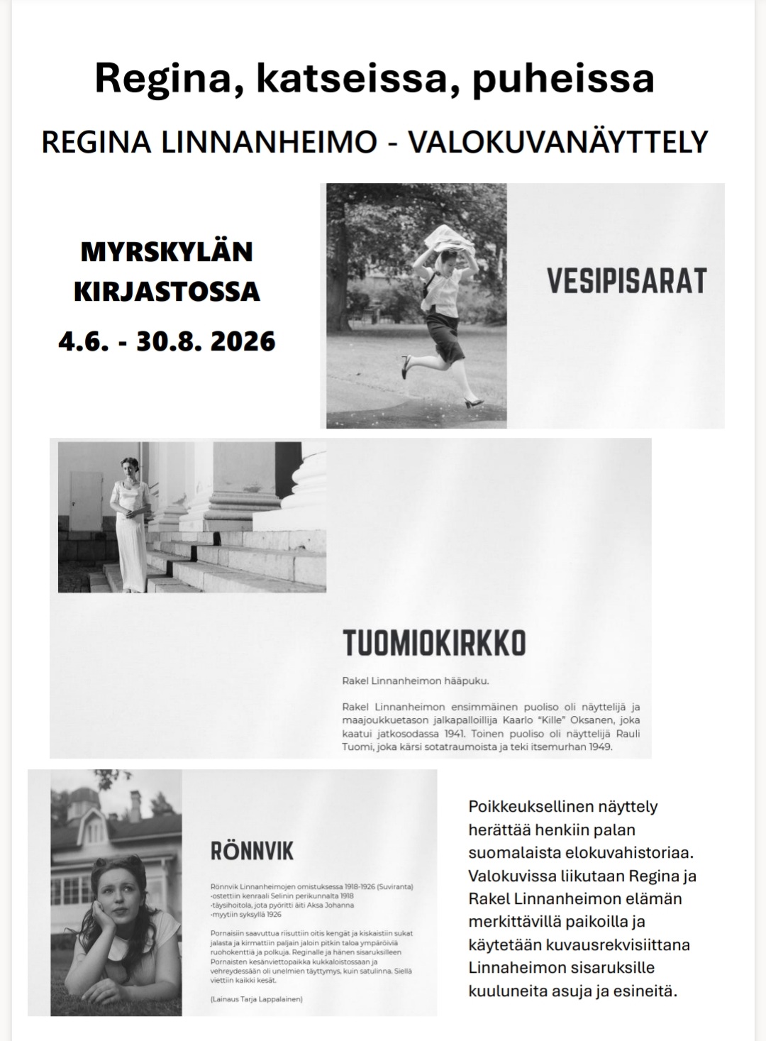 Kirjaston Galleria-seinän kesänäyttelynä Regina, katseissa, puheissa – Regina Linnanheimo – Valokuvanäyttely
