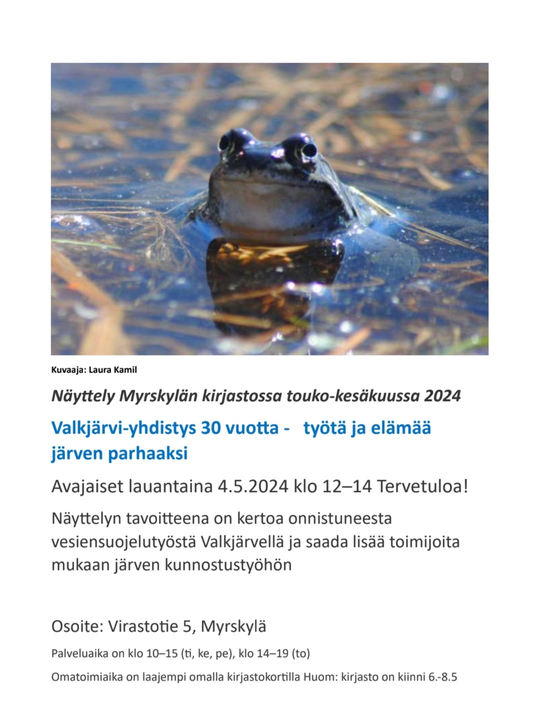 Touko-kesäkuun ajan Valkjärvi-yhdistys Ry:n 30-vuotisnäyttely Kirjaston Galleriaseinällä