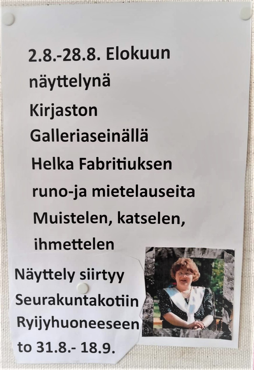 Elokuun näyttelynä Kirjaston Galleriaseinällä 2.-28.8. Helka Fabritiuksen runoja ja mietelauseita