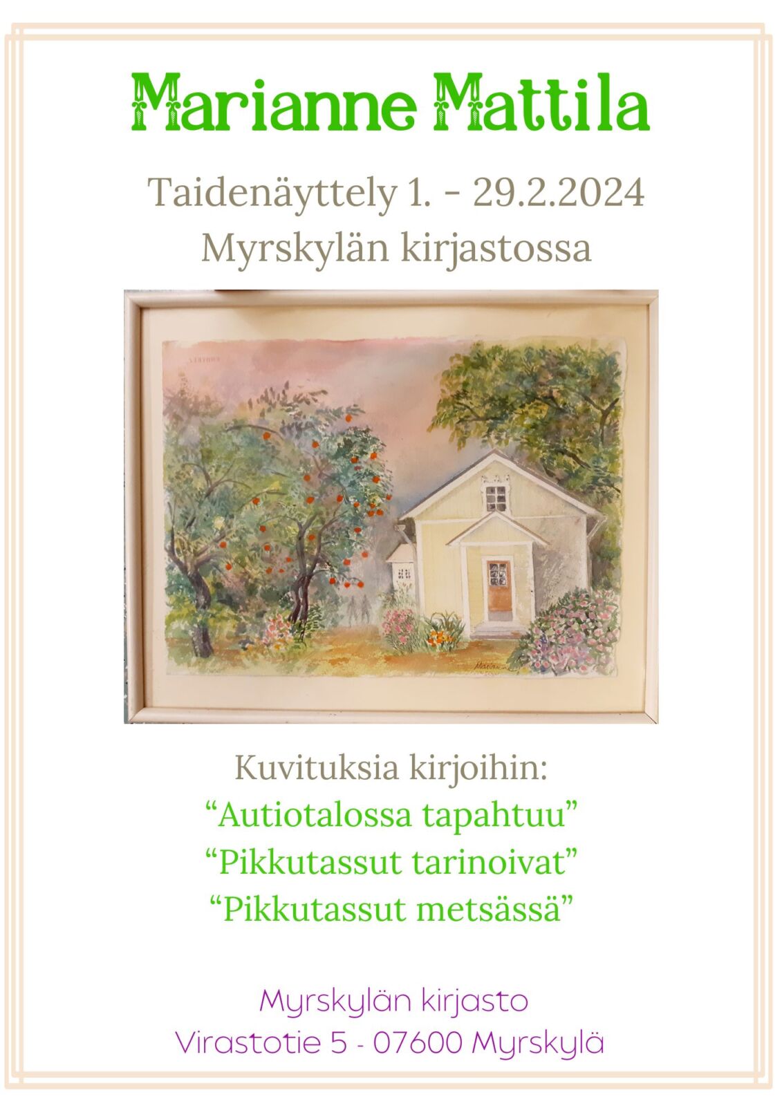Marianne Mattilan taidenäyttely Kirjaston Galleriaseinällä helmikuun ajan.