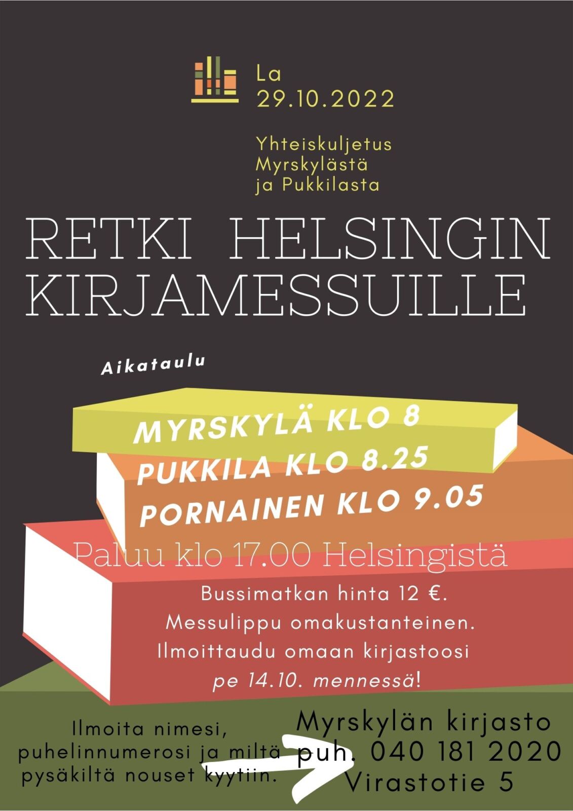 YHTEISKULJETUS KIRJAMESSUILLE la 29.10.