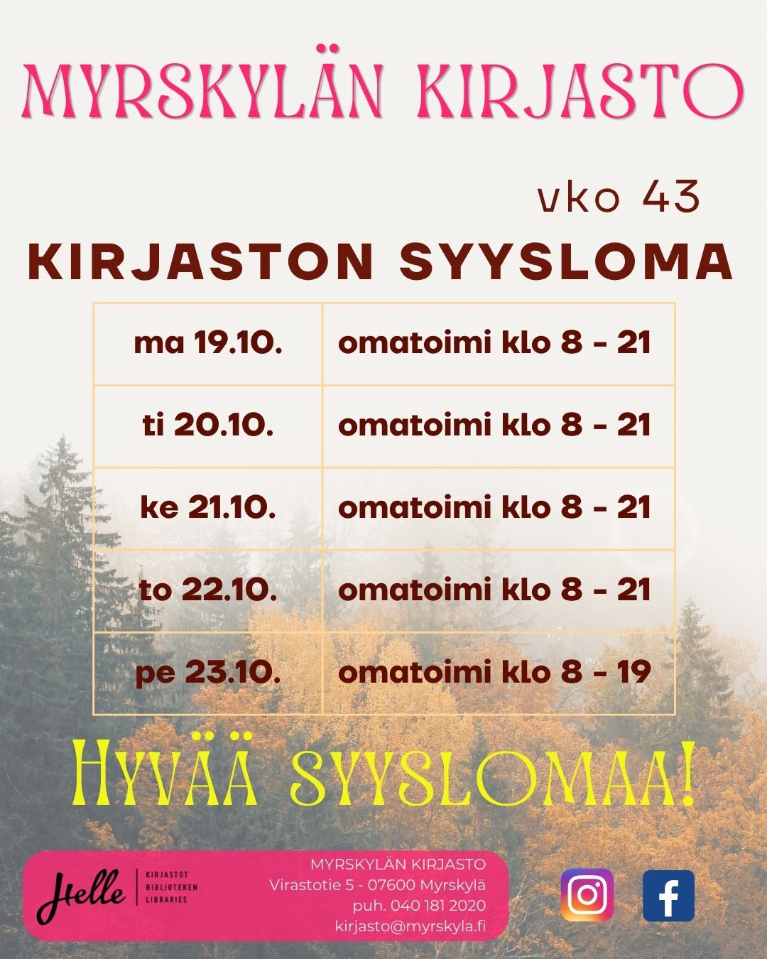 Myrskylän kirjaston syysloma vko 43 19.-23.10.2026