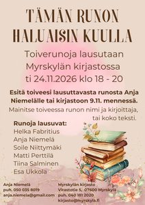 Tämän runon haluaisin kuulla Myrskylän kirjastossa kuva